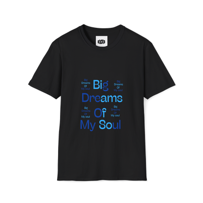 Big Dreams Of My Soul